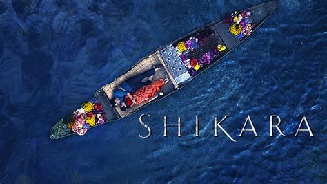 Shikara (2020): Where to Watch and Stream Online .
